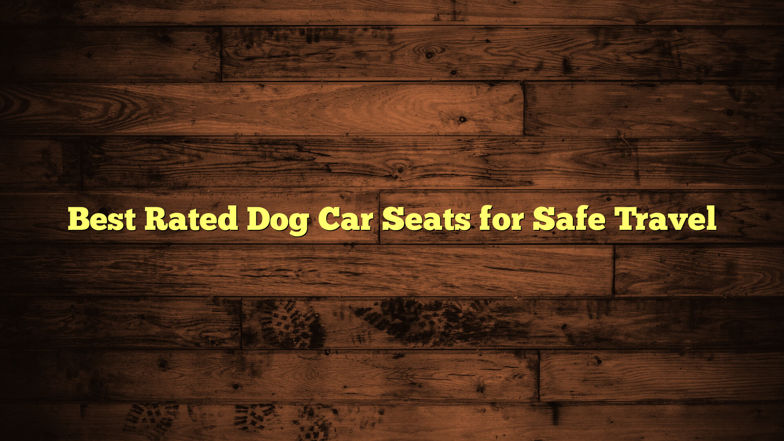 Best Rated Dog Car Seats for Safe Travel