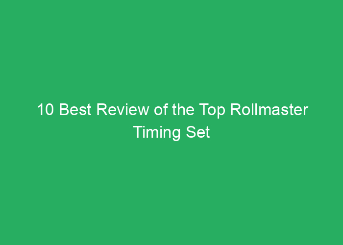 10 Best Review of the Top Rollmaster Timing Set for Vehicles