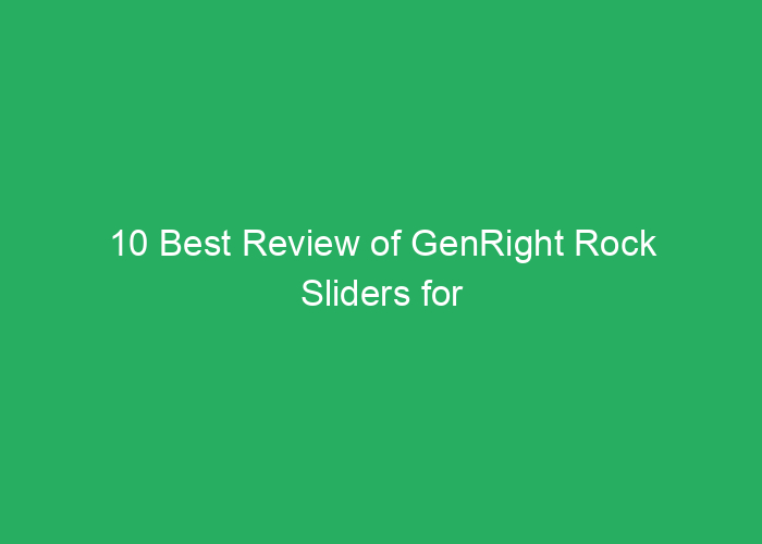 10 Best Review of GenRight Rock Sliders for Off-Road Protection Amazon