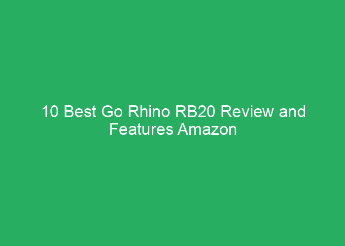 10 Best Go Rhino RB20 Review and Features Amazon