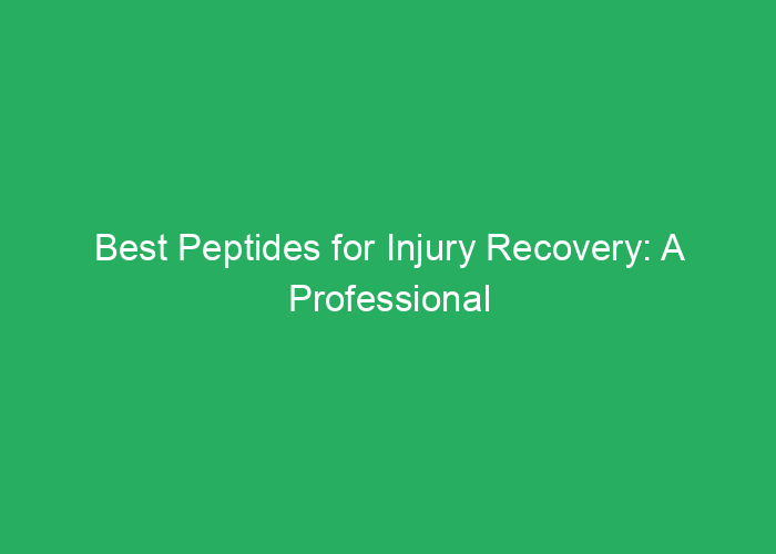 Best Peptides for Injury Recovery: A Professional Review